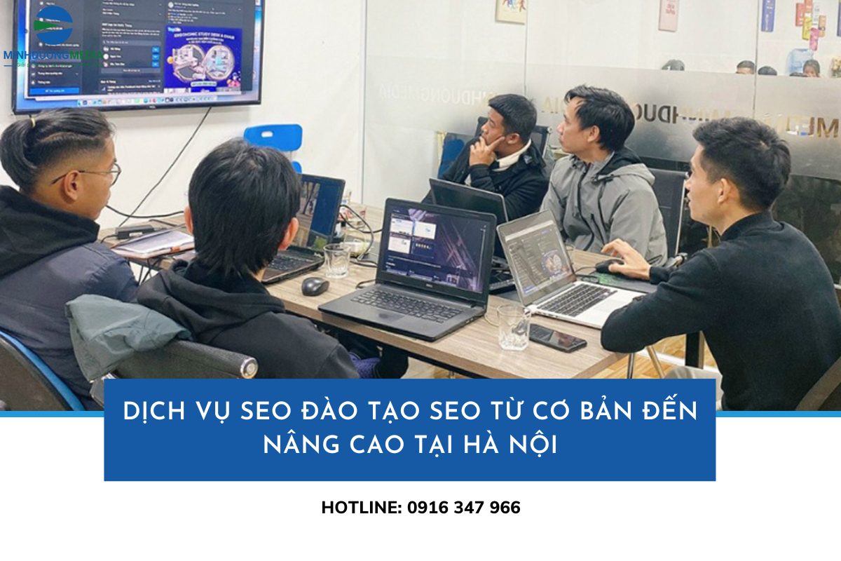 Dịch vụ seo, đào tạo seo từ cơ bản đến nâng cao tại Hà Nội