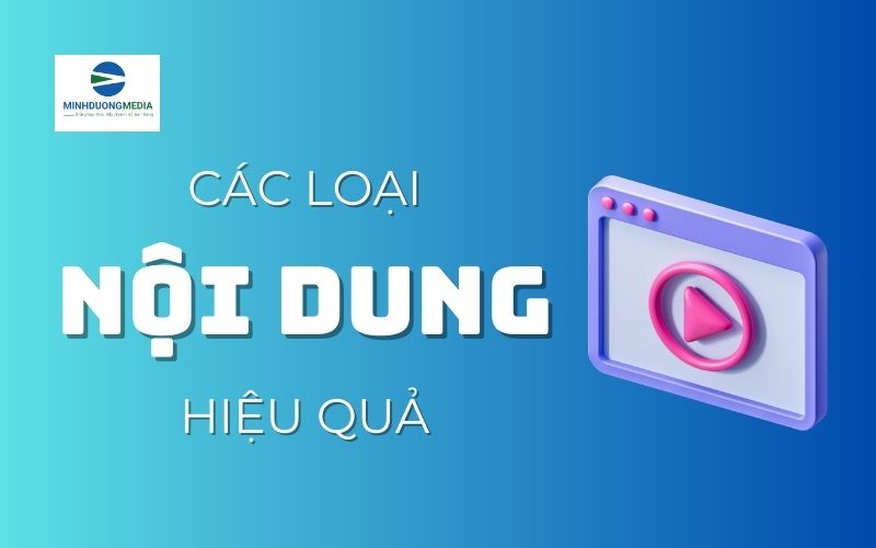 Các loại nội dung hiệu quả