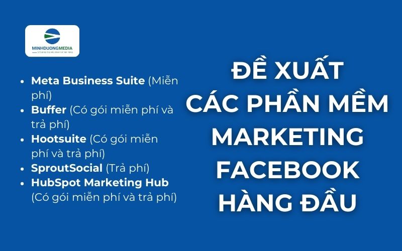 Đề xuất các Phần Mềm Marketing Facebook hàng đầu