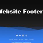Footer là gì? Tầm quan trọng của Footer đối với website