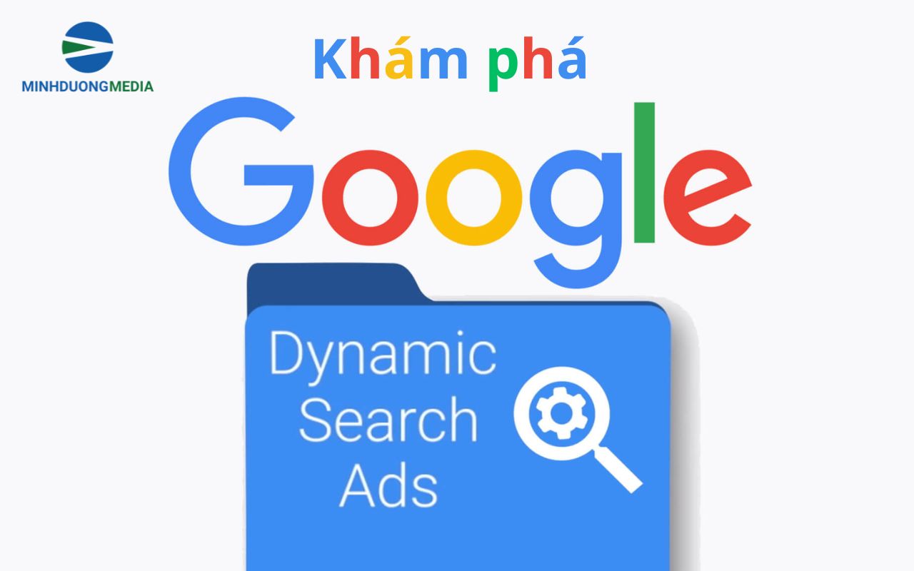 Dynamic Search Ads – Bùng nổ doanh số với xu hướng quảng cáo mới