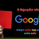 9 Nguyên nhân và Giải pháp khi website bị phạt, biến mất khỏi google