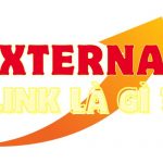 External link là gì? Những điều bạn cần biết về liên kết ngoài