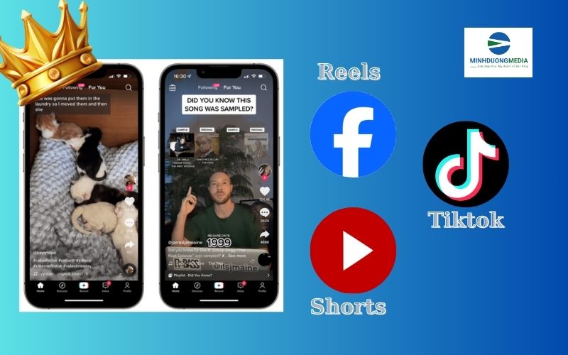 Video ngắn TikTok, Reels, Shorts - Sân chơi mới của marketing