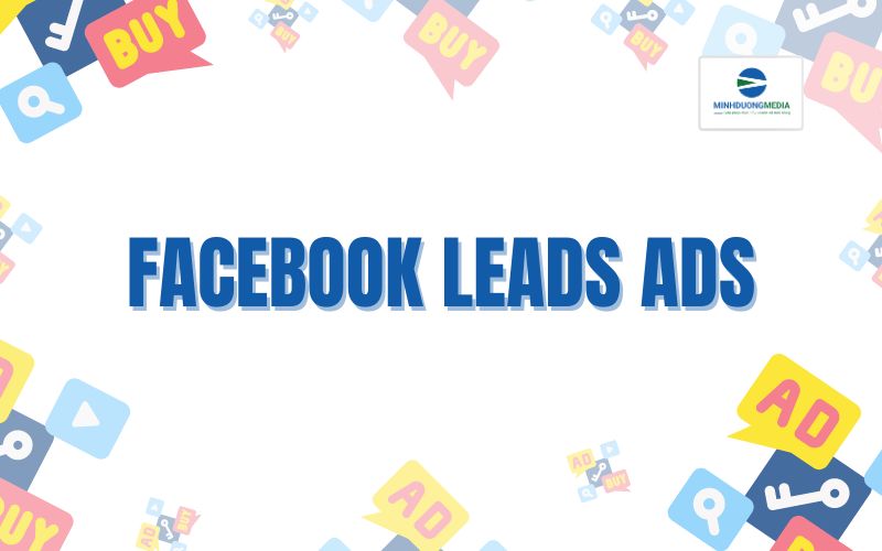 Quảng cáo Facebook Leads