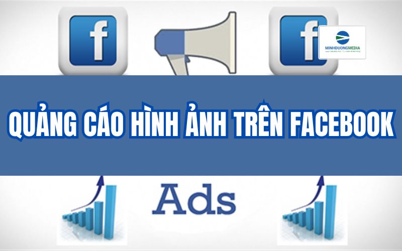 Quảng cáp hình ảnh trên facebook 