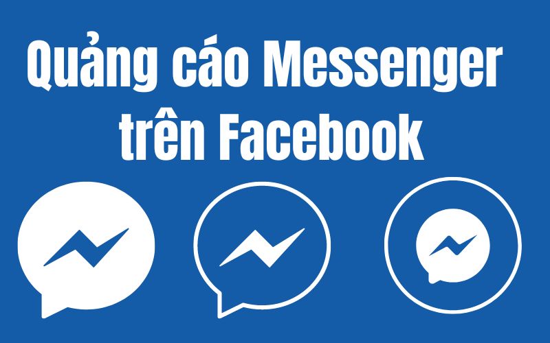 quảng cáo messenger trên facebook