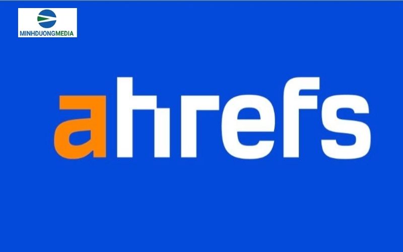 công cụ digital marketing Ahrefs