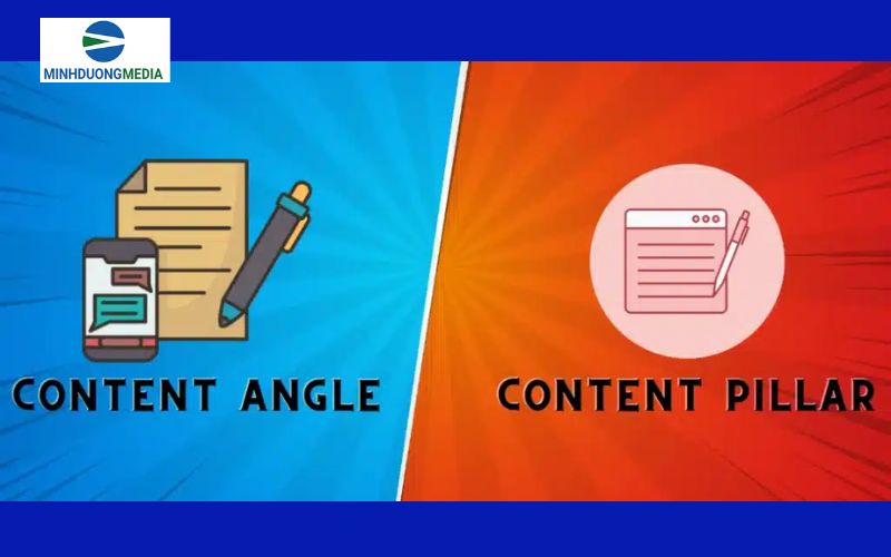 Sự khác nhau giữa content angle là gì? và content pillar