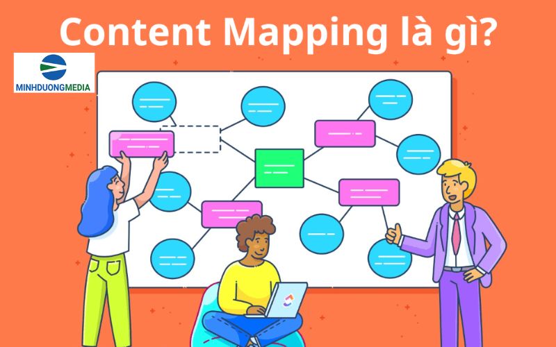 Content mapping là gì chất lượng