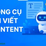 Top 6 Công Cụ Ai Viết Content Hiệu Quả và Sáng Tạo Nhất 2025