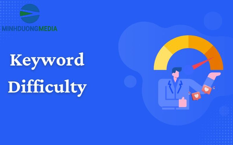 Keyword Difficulty là gì