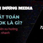 Thuật toán TikTok là gì? Hướng dẫn tối ưu để được đề xuất lên xu hướng 2025