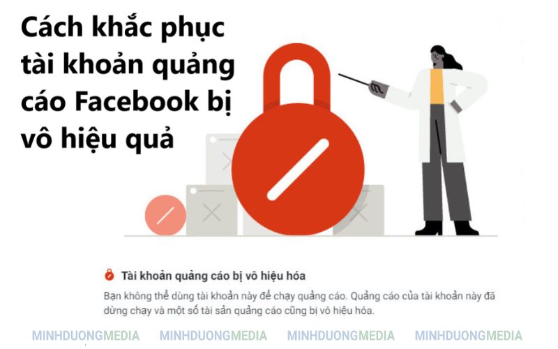 Cách Khắc Phục Tài Khoản Quảng Cáo Facebook Bị Vô Hiệu Hóa